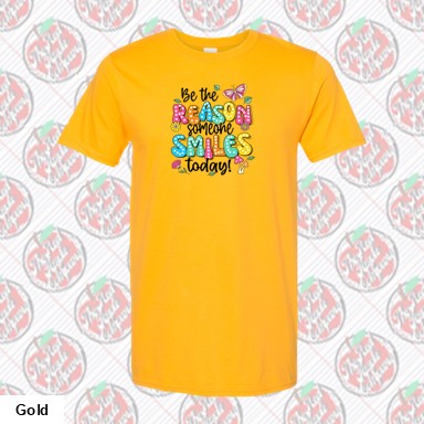 Be the Reason Someone Smiles Today