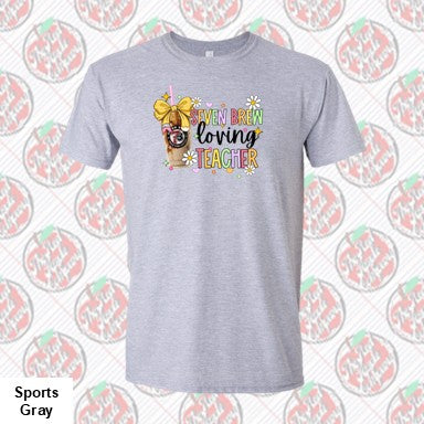 Seven Brew Loving Teacher