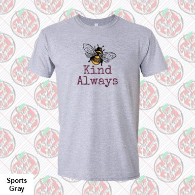 Bee Kind Always