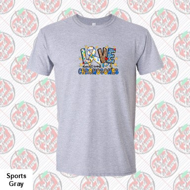 Love Doesn't Count Chromosomes DS Awareness