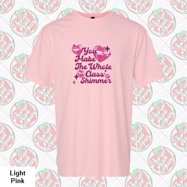 You Make the Whole Class Shimmer - hearts