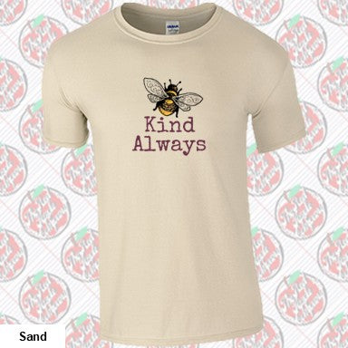 Bee Kind Always