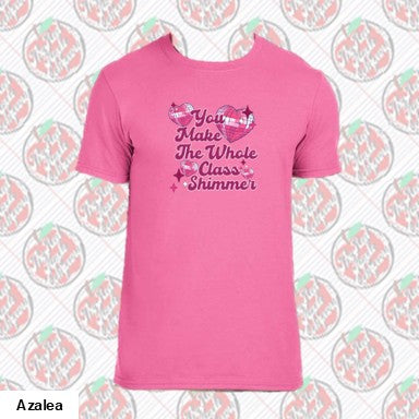 You Make the Whole Class Shimmer - hearts