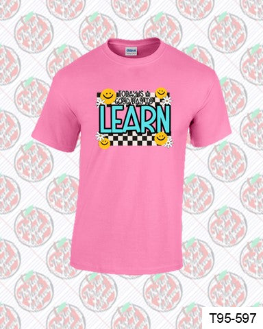 Today is a Good Day to Learn