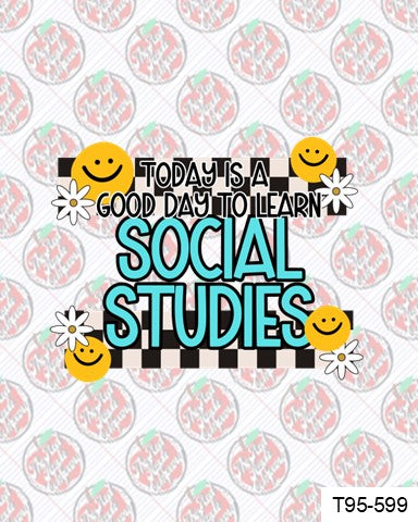 Today is a Good Day to Learn Social Studies