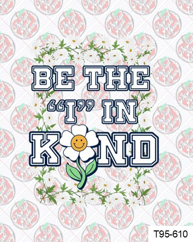 Be the I in Kind