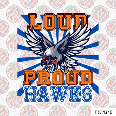 Loud and Proud Hawks