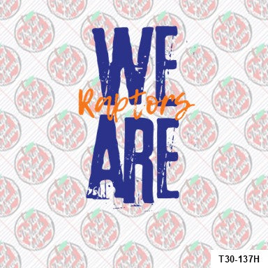 We are Raptors - orange
