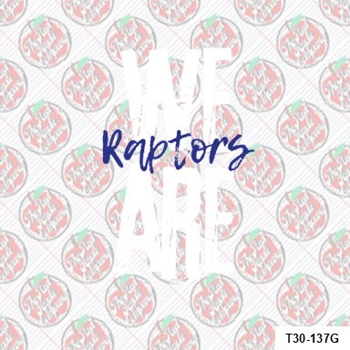 We are Raptors - blue