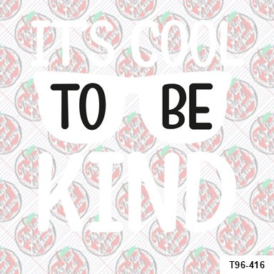 It's Cool To Be Kind