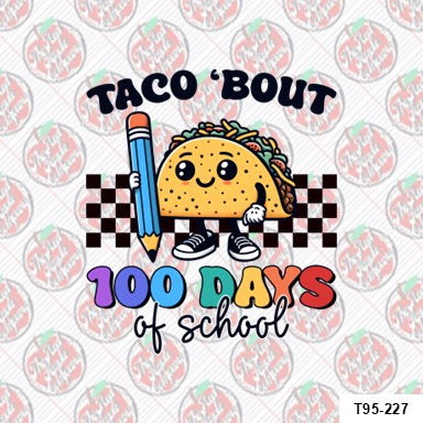 Taco About 100 Days of School