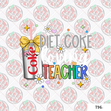 Diet Coke Loving Teacher