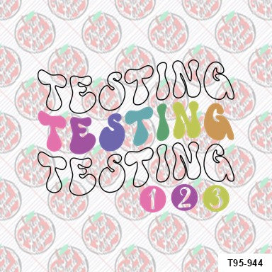 Testing testing