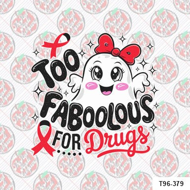 Too Faboolous for Drugs