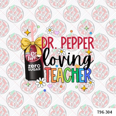Dr. Pepper Zero Loving Teacher