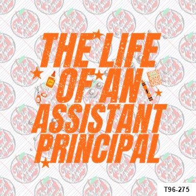 The Life of an Assistant Principal