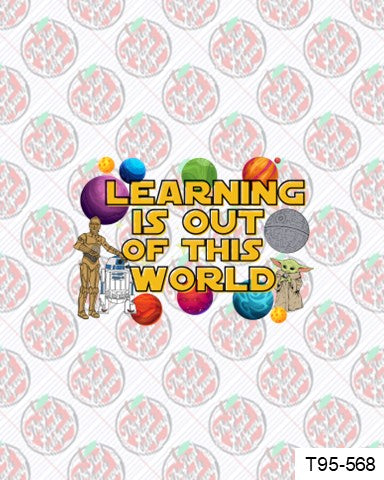 Learning is Out of This World