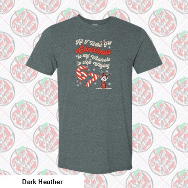 All I want for Christmas is for My Students